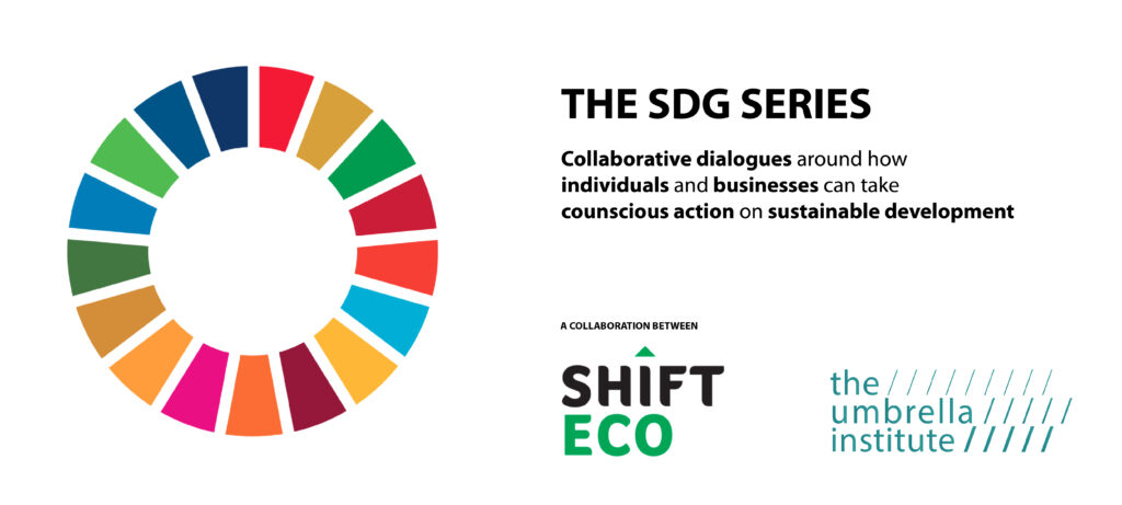 SDG Wheel SDG Series 17 The Umbrella Institute Collaborative Dialogue Shift Eco